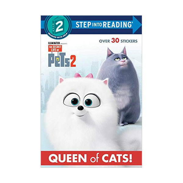 Step into Reading Step 2 : The Secret Life of Pets 2 : Queen of Cat