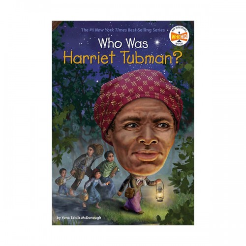 Who Was Harriet Tubman?