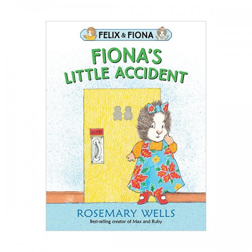 Felix and Fiona : Fionas Little Accident (Paperback)