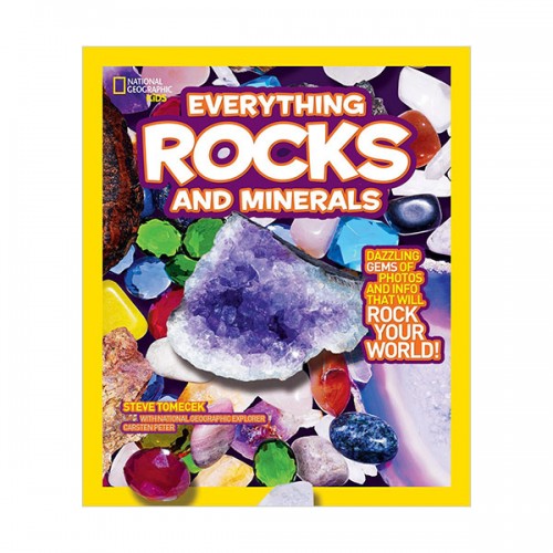 National Geographic Kids Everything Rocks and Minerals 