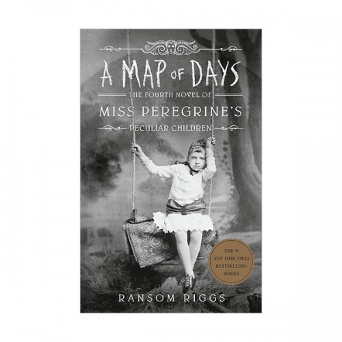 Miss Peregrine's Peculiar Children #04 : A Map of Days