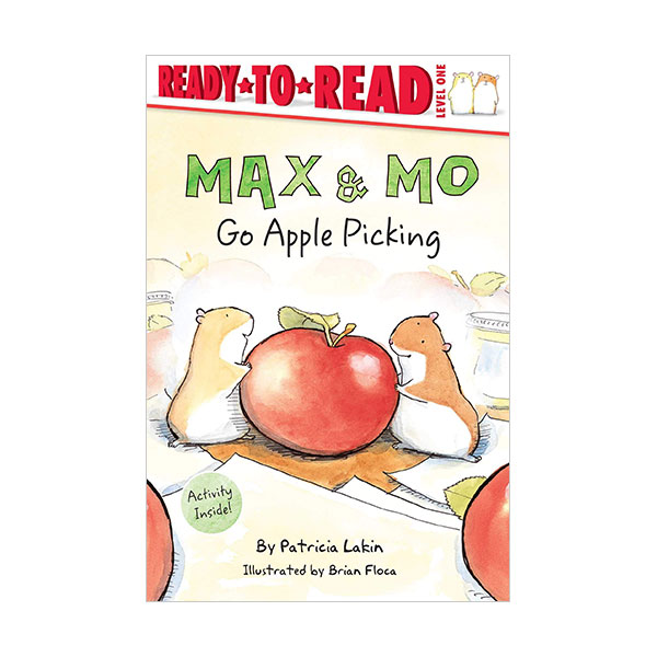 Ready to Read 1 : Max & Mo : Go Apple Picking
