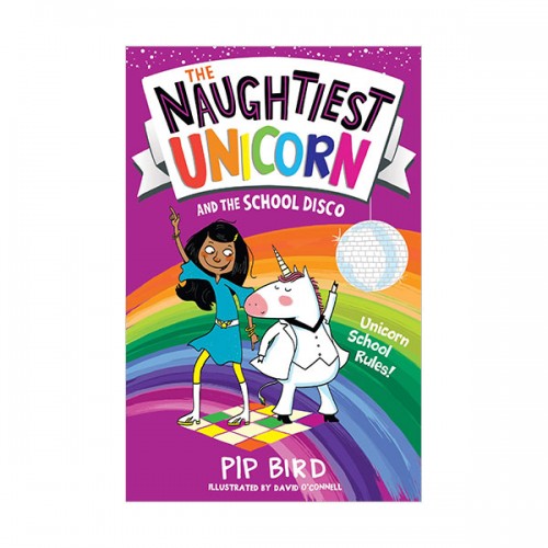 The Naughtiest Unicorn #03 : The Naughtiest Unicorn and the School Disco
