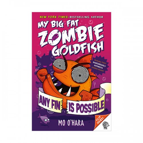  My Big Fat Zombie Goldfish #04 : Any Fin Is Possible