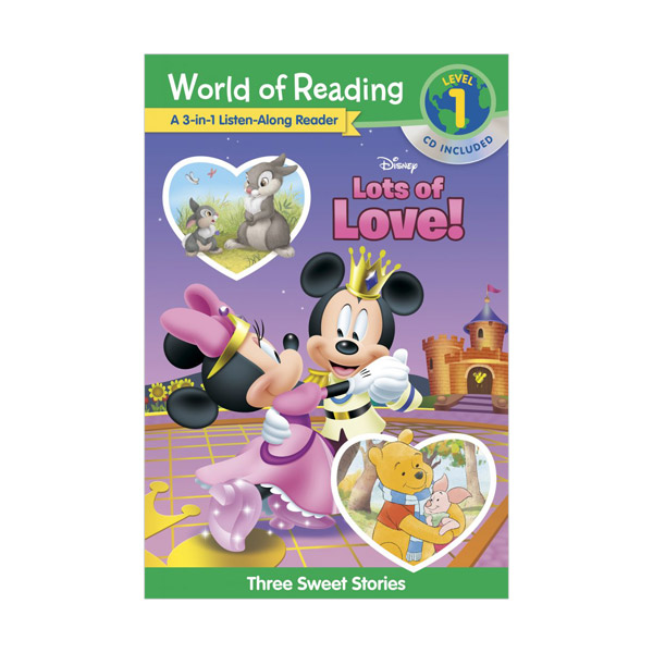 World of Reading 1 : 3-in-1 Listen-Along Reader : Disney's Lots of Love Collection