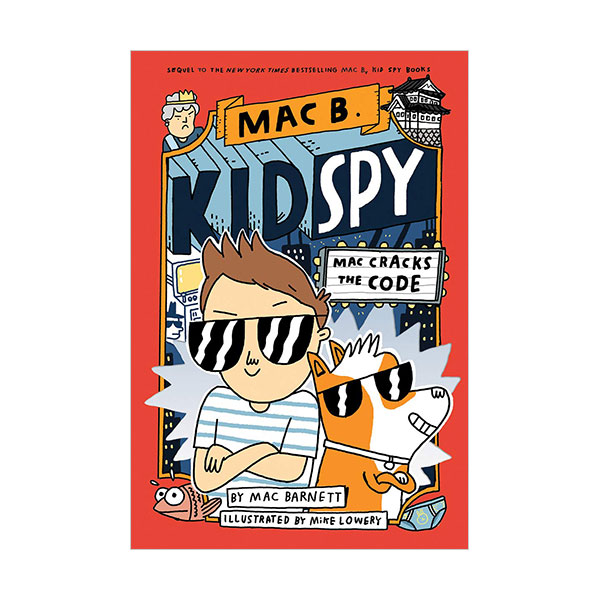 Mac B. Kid Spy #04 : Mac Cracks the Code Mac B. Kid Spy #04 : Mac Cracks the Code