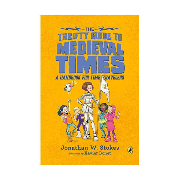 The Thrifty Guides #04 : The Thrifty Guide to Medieval Times