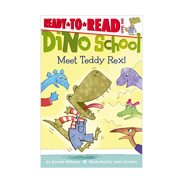 Ready to read 1 : Dino School : Meet Teddy Rex! (Paperback)