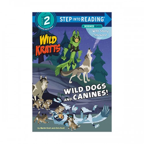 Step Into Reading 2 : Wild Kratts : Wild Dogs and Canines! (Paperback)