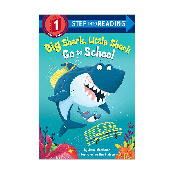 Step Into Reading 1ܰ : Big Shark, Little Shark Go to School