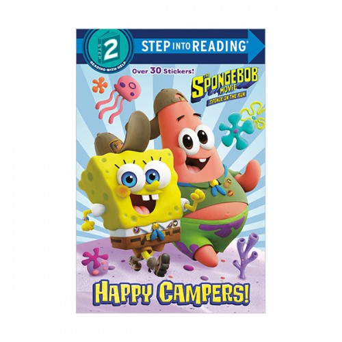 Step Into Reading 2 : The SpongeBob Movie: Sponge on the Run: Happy Campers!