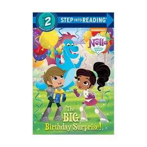 Step Into Reading 2ܰ : Nella the Princess Knight : The Big Birthday Surprise!