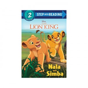 Step Into Reading 2 : Disney The Lion King : Nala and Simba