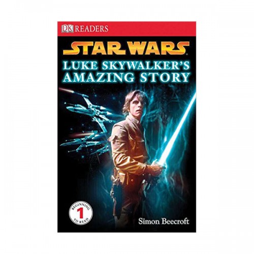 DK Readers 1 : Star Wars : Luke Skywalker's Amazing Story