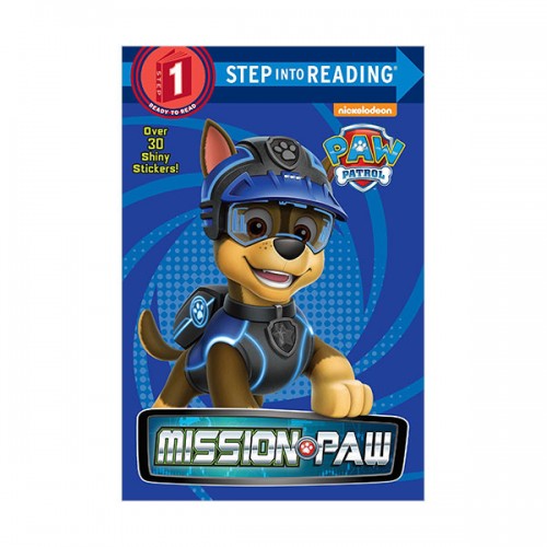 Step Into Reading 1 : PAW Patrol : Mission PAW