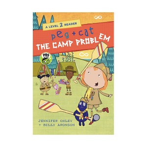 A Level 2 Reader : Peg + Cat : The Camp Problem (Paperback)