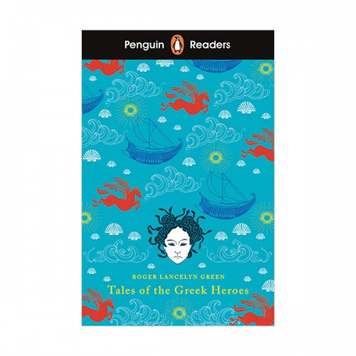 Penguin Readers Level 7 : Tales of the Greek Heroes