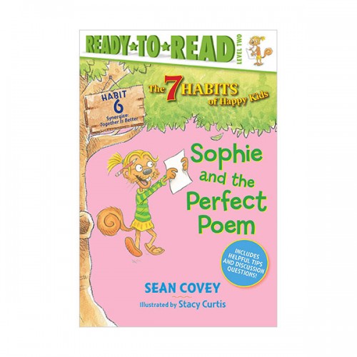 Ready to read 2 : The 7 Habits of Happy Kids : Sophie and the Perfect Poem