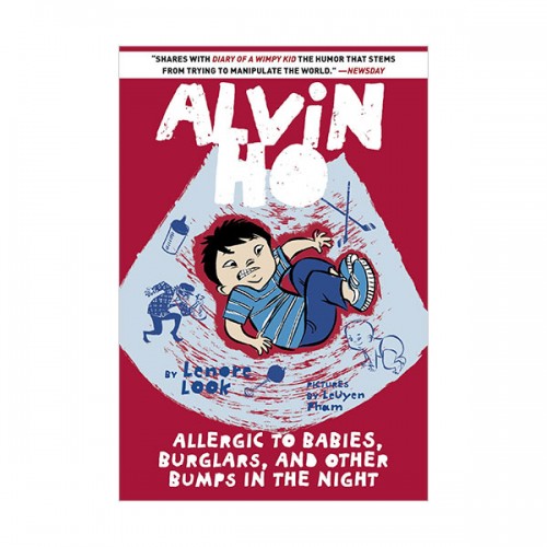 Alvin Ho #05 : Allergic to Babies, Burglars, and Other Bumps in the Night 