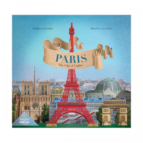 Paris : The City of Lights Pop-Up (Hardcover)
