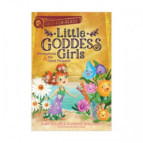 Little Goddess Girls #02 : Persephone & the Giant Flowers