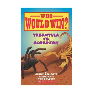 Who Would Win? #07 : Tarantula vs. Scorpion