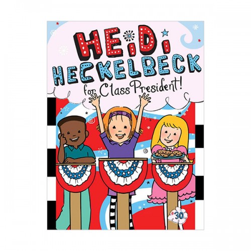 ̵ Ŭ #30 : Heidi Heckelbeck for Class President (Paperback)
