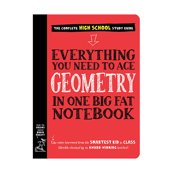 Everything You Need to Ace Geometry in One Big Fat Notebook