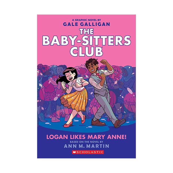The Baby-Sitters Club Graphix #08 : Logan Likes Mary Anne! [���ø���]