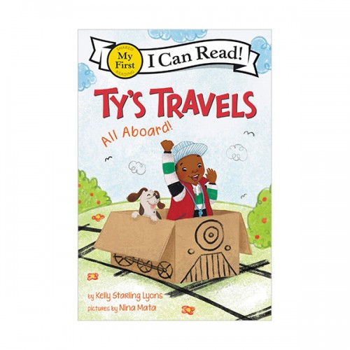 I Can Read My First : Ty's Travels : All Aboard!
