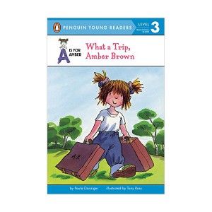 Penguin Young Readers 3 : A Is for Amber #01 : What a Trip, Amber Brown (Paperback)