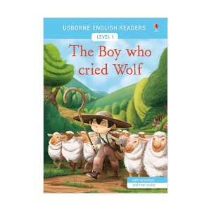 Usborne English Readers Level 1 : The Boy Who Cried Wolf (Paperback, )