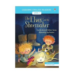 Usborne English Readers Level 1 : The Elves and the Shoemaker