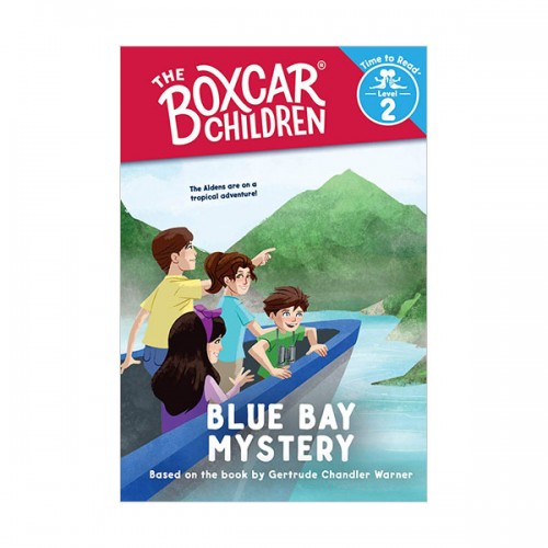 Time to Read Level 2 : Boxcar Children : Blue Bay Mystery