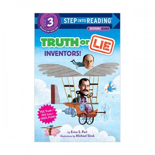 Step Into Reading 3 : Truth Or Lie : Inventors!