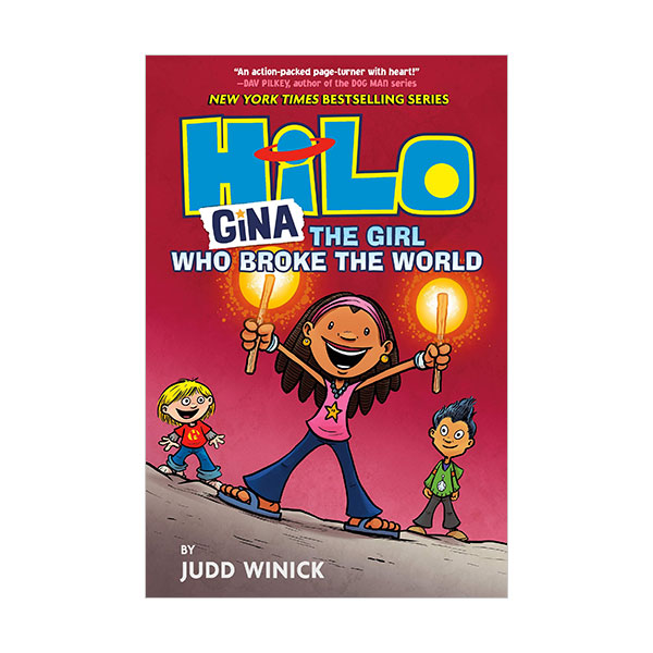 Hilo Book #07 : Gina : The Girl Who Broke the World Hilo Book #07 : Gina : The Girl Who Broke the World