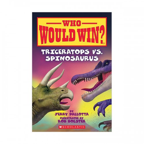 Who Would Win? : Triceratops vs. Spinosaurus