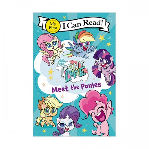 My First I Can Read : My Little Pony : Pony Life : Meet the Ponies (Paperback)