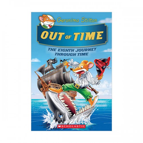 Geronimo : Journey through Time #08 : Out of Time (Hardcover) 