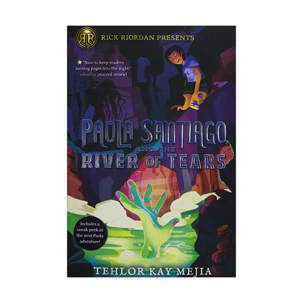 Paola Santiago #01 : Paola Santiago and the River of Tears