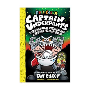 (÷) #11 : Captain Underpants and the Tyrannical Retaliation of the Turbo Toilet 2000