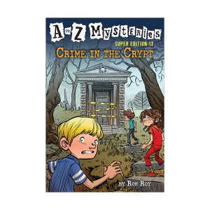 A to Z Mysteries Super Edition #13 : Crime in the Crypt