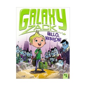 Galaxy Zack #01 : Hello, Nebulon! (Paperback)