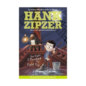 Hank Zipzer #05 : The Night I Flunked My Field Trip