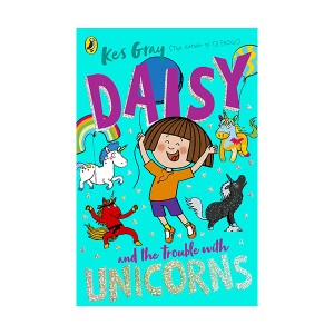 Daisy and the Trouble With Unicorns (Paperback, )