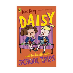 Daisy and the Trouble with School Trips