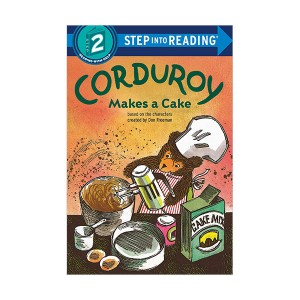 Step into Reading 2ܰ : Corduroy Makes a Cake