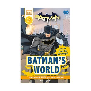 DK Readers 2 : BATMAN'S WORLD