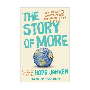 The Story of More : Adapted for Young Adults
