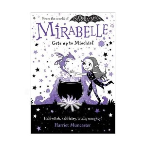 Mirabelle #01 : Mirabelle Gets up to Mischief